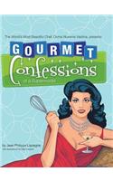 Gourmet Confessions of a Supermodel