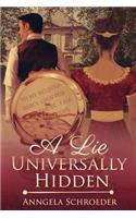 A Lie Universally Hidden