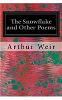 The Snowflake and Other Poems