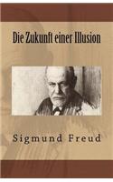 Die Zukunft einer Illusion: (German)
