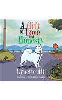 A Gift of Love and Honesty