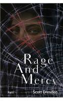 Rage and Mercy