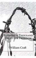 Running a Thousand Miles for Freedom