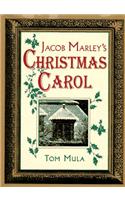 Jacob Marley's Christmas Carol