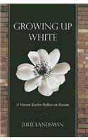 Growing Up White