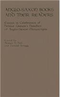 Anglo-Saxon Books and Their Readers