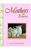 Mothers Are Forever