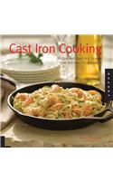 Cast Iron Cooking: 50 Gourmet-Quality Dishes from Entrees to Desserts