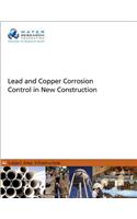 Lead and Copper Corrosion Control in New Construction: (English)