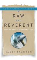 Raw and Reverent