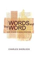 Words and The Word