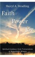 Faith, Power, Joy