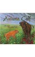 The Autumn Calf