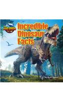 Incredible Dinosaur Facts