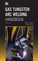 Gas Tungsten Arc Welding Handbook