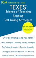 TEXES Science of Teaching Reading - Test Taking Strategies