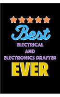 Best Electrical and Electronics Drafter Evers Notebook - Electrical and Electronics Drafter Funny Gift