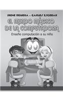 El Mundo Mágico de la Computadora