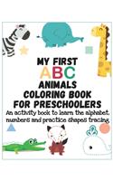 My First ABC Animals Coloring Book for Preschoolers