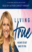 Living True