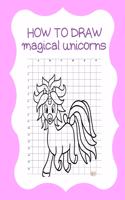 How to Draw Magical Unicorns
