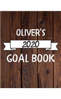 Oliver's 2020 Goal Book: 2020 New Year Planner Goal Journal Gift for Oliver / Notebook / Diary / Unique Greeting Card Alternative