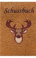 Schussbuch I Jagd und Schussbuch: A5 I B5 I 108 Seiten I Organizer I Softcover I Das Schussbuch und Jagdtagebuch zum selbst ausfüllen für alle Jäger und Sportschützen