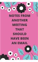 Notes from Another Meeting That Should Have Been an Email