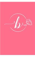 B: 110 College-Ruled Pages (6 x 9) - Bright Pink Monogram Journal and Notebook with a Simple Vintage Floral Rose Design - Personalized Initial Letter J