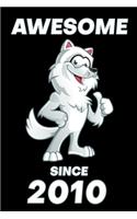 Awesome Since 2010: Birthday Gift for Kids Happy 9th Birthday 9 Years Old Wolf Gift