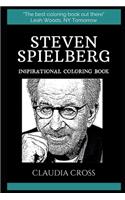 Steven Spielberg Inspirational Coloring Book: (0 Steven Spielberg Coloring Books)
