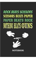 Nothing Beats Guns Rock Paper Scissors Notebook