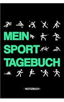 Mein Sport Tagebuch: Notizbuch - Aktivitäten - Ziele - Routine - Geschenk - kariert - ca. DIN A5