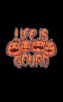 Life Is Gourd: 6x9 Blank Checkered Funny Notebook Or Couple Book - Birthday Journal Or Family Diary for Men and Women