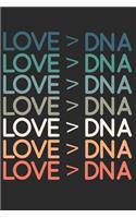 Love Greater Than DNA Journal: Adoption Foster Care
