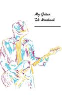 Guitar Tab Notebook: lyric and Staves Manuscript journal Paper For Music Lover, Songwriter, Student, Musician (Guitar Cover 100 plus Pages 8.5x11")