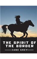 The Spirit of the Border: Published in: 1906