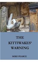 The Kittiwakes' Warning