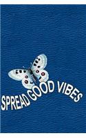 Spread Good Vibes