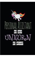 Personal Assistant by Day Unicorn by Night: Pretty P.A. Bullet Journal Dot Grid Notebook