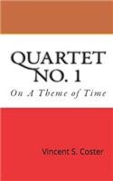 Quartet No. 1