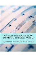 Easy Introduction to Music Theory: Part 2