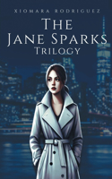 Jane Sparks Trilogy