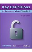 Key Definitions for Economics A Level: Years 1 & 2 - for Edexcel Economics A
