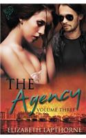 The Agency Volume Three