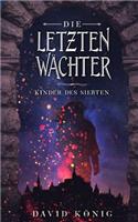 Die letzten Wächter