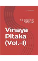 Vinaya Pitaka (Vol.-I)