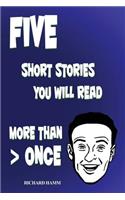 Five Short Stories You Will Read More Than Once