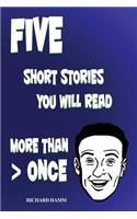 Five Short Stories You Will Read More Than Once