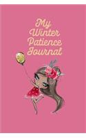 My Winter Patience Journal